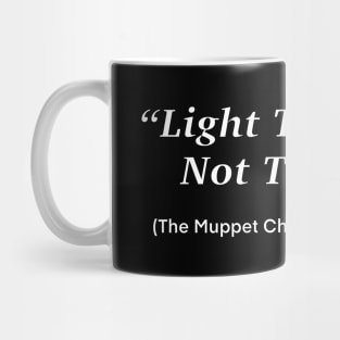 Light the light - The Muppet Christmas Carol Mug